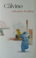 Collezione di sabbia by Italo Calvino