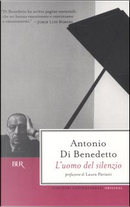L'uomo del silenzio by Antonio Di Benedetto