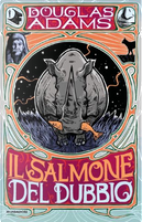 Il salmone del dubbio by Douglas Adams