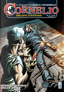 Cornelio n. 11 by Carlo Lucarelli, Daniele Statella, Giuseppe Di Bernardo, Marco Fara, Mauro Smocovich