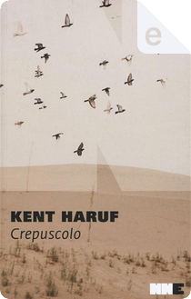 Crepuscolo by Kent Haruf