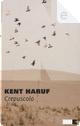 Crepuscolo by Kent Haruf