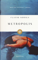 Metropolis by Flavio Soriga