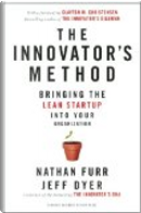 The Innovator's Method by Jeff Dyer, Nathan R. Furr