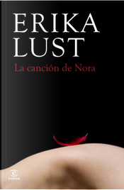 La canción de Nora by Erika Lust