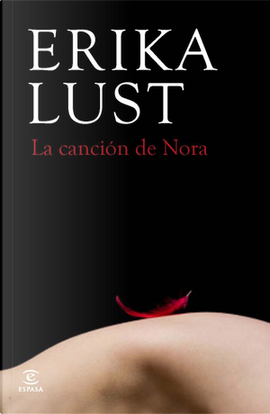La canción de Nora by Erika Lust