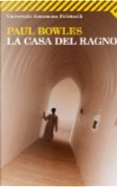 La casa del ragno by Paul Bowles