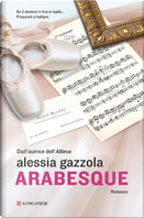 Arabesque by Alessia Gazzola