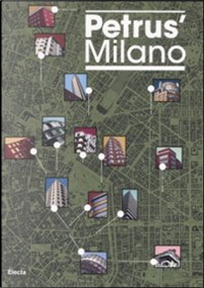 Petrus' Milano. Ediz. italiana e inglese