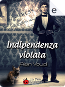 Indipendenza violata by Alain Voudì