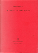 La gabbia di Ezra Pound by Piero Sanavio