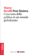 Post-Sinistra by Marco Revelli
