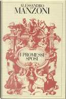 I Promessi Sposi by Alessandro Manzoni