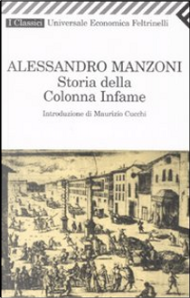 Storia della Colonna Infame by Alessandro Manzoni
