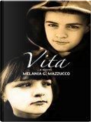 Vita by Mazzucco Melania