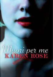 Muori per me by Karen Rose