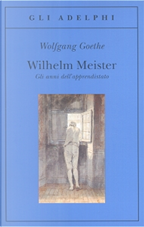 Wilhelm Meister by Johann Wolfgang Goethe