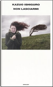 Non lasciarmi by Kazuo Ishiguro