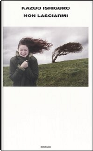 Non lasciarmi by Kazuo Ishiguro