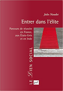 Entrer dans l'élite by Jules Naudet
