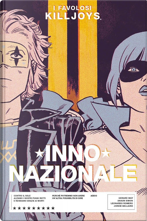 I Favolosi Killjoys - Inno Nazionale by Gerard Way, Shaun Simon