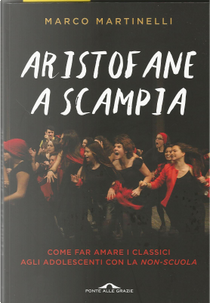 Aristofane a Scampia by Marco Martinelli