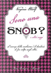 Sono una snob? by Virginia Woolf