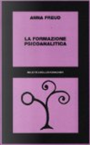 La formazione psicoanalitica by Anna Freud