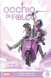Occhio di falco by Kelly Thompson, Leonardo Romero, Michael Walsh Occhio di falco by Kelly Thompson, Leonardo Romero, Michael Walsh