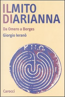 Il mito di Arianna by Giorgio Ieranò