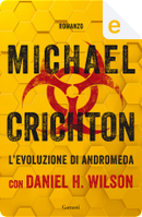 L'evoluzione di Andromeda by Michael Crichton