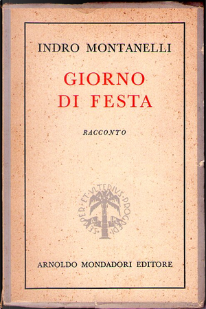 Giorno di festa by Indro Montanelli