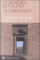 Cento Sicilie by Gesualdo Bufalino, Nunzio Zago