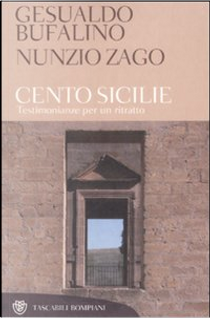 Cento Sicilie by Gesualdo Bufalino, Nunzio Zago