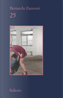 25 by Bernardo Zannoni