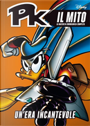 PK il mito vol.35 by Andrea Freccero, Antonello Dalena, Francesco D'Ippolito, Gaja Arrighini, Gianni Gatti, Giovanni Rigano, Graziano Barbaro, Lorenzo Pastrovicchio, Marco Gervasio, Max Monteduro, Michele Foschini, Nicola Tosolini, Paolo De Lorenzi, Sergio Cabella, Stefano Ambrosio, Vitale Mangiatordi