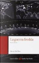 La guerra fredda by Mario Del Pero