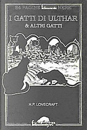 I gatti di Ulthar & altri gatti by H. P. Lovecraft