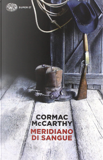 Meridiano di sangue by Cormac McCarthy