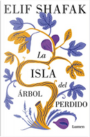 La isla del árbol perdido by Elif Shafak