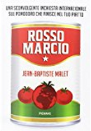 Rosso marcio by Jean-Baptiste Malet