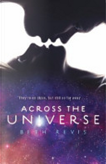 Across the Universe by Beth Revis