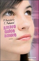 Amaro dolce amore by Elena Peduzzi, Pierdomenico Baccalario
