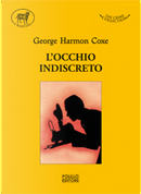 L'occhio indiscreto by George H. Coxe