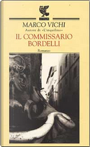 Il commissario Bordelli by Marco Vichi