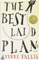 The Best Laid Plans by Terry Fallis