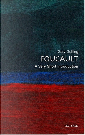 Foucault by Gary Gutting
