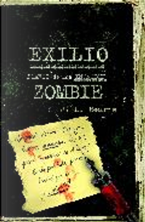 Exilio: Diario de una invasión zombie by J. L. Bourne