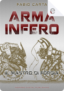 Il mastro di forgia by Fabio Carta