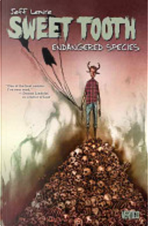 Sweet Tooth Vol. 4 by Jeff Lemire